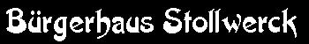 B�rgerhaus Stollwerck Logo2