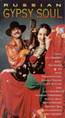  - Russian Gypsy Soul